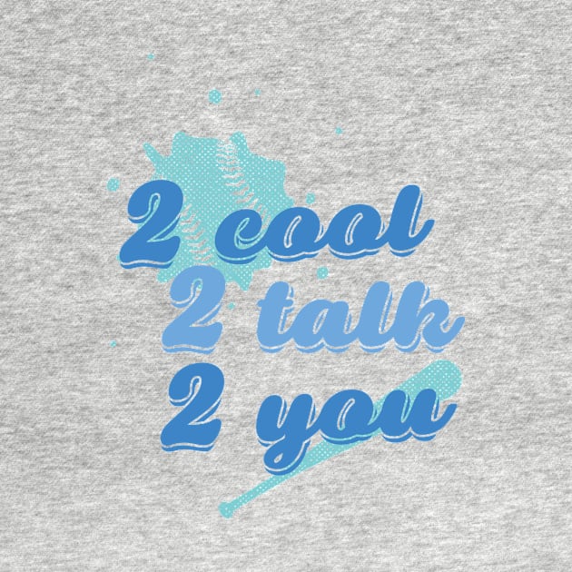 Too cool to talk to you by KazSells